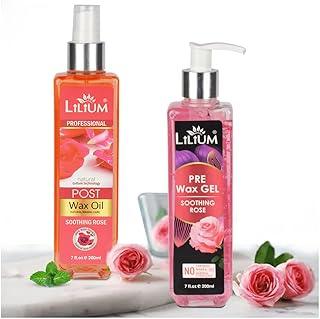 Lilium Pre Wax Gel and Post Wax Oil 200ml Each For Soothing Rose |Soft and Nourishing The Skin |No Parabens, No Mineral Oils, No Harmful Chemicals,Pack of 2