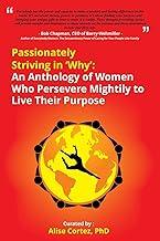 Passionately Striving in Why