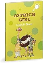 Ostrich Girl | An illustrated chapter book on biodiversity and conservation (hOle Book)