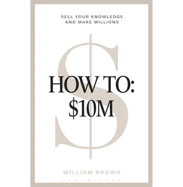 How To: $10M