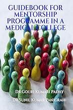 Guidebook for mentorship programme in a medical college