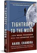Tightrope to the Moon: How Mega Founders Win the Start-Up War