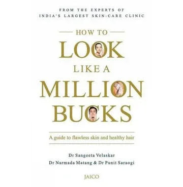 How To Look Like A Million Bucks