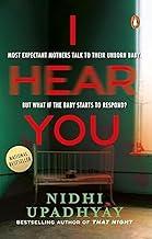 I Hear You: Most expectant mothers talk to their unborn. But what if the unborn starts to respond? | A psychological thriller with jaw-dropping twists.