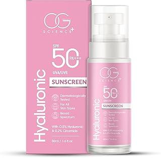 OG BEAUTY SCIENCE SPF 50 PA+++ Sunscreen | 0.5% Hyaluronic Acid & 0.2% Ceramide | Broad Spectrum UV Protection | Hydrating & Lightweight | Dermatologically Tested | 50ml