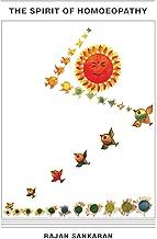 The Spirit of Homoeopathy (Hardcover)