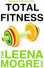 Total Fitness: The Leena Morge Way