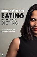 Eating in the Age of Dieting