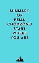 Summary of Pema Chödrön's Start Where You Are