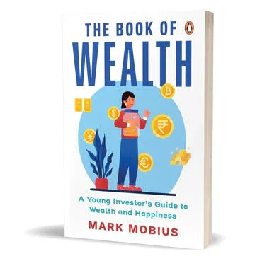 The Book Of Wealth: A Young Investor'S Guide To Wealth And Happiness
