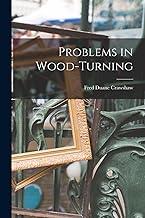 Problems in Wood-Turning
