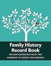 Family History Record Book: An 8-generation family tree workbook to record your research
