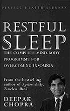 Restful Sleep: The Complete Mind/Body Programme for Overcoming Insomnia