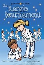 The Karate Tournament/Endorsed By Marianne Williamson: Spiritual Enlightenment for Children