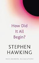 HOW DID IT ALL BEGIN?