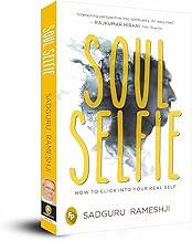 Soul Selfie: How To Click Into Your Real Self