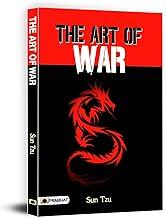 The Art of War by Sun Tzu [Original Classic Paperback] Timeless Chinese Wisdom for Winning in Business, Leadership, Strategy & Life [English Edition]
