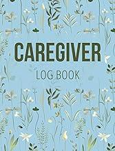 Caregiver Log Book: Medical Log Book to Record Daily Signs for Patients (Light Blue)