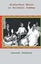 Hindustani Music in Colonial Bombay