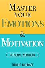 Master Your Emotions & Motivation: Personal Workbook