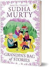 Grandpa’s Bag of Stories by Sudha Murty | Engaging Illustrated Stories of Indian Culture and Values | Perfect Read-Aloud for Kids | Ages 7+