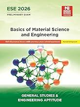 ESE 2026 : Preliminary Exam : Basic of Material Science | GS-Paper-I | UPSC Engineering Services Examination - General Studies And Engineering Aptitude Book| Well Illustrated Theory With PYQ along-with Practice Questions | By Made Easy