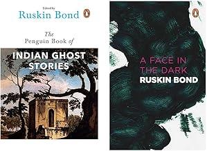 Ruskin Bond : Face in the Dark and other Haunting Stories and Penguin Book of Indian Ghost Stories