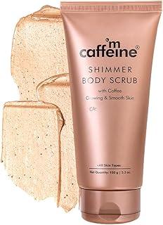 mCaffeine Shimmer Body Scrub With Coffee | For Smooth & Glowing Skin | for both men and women | exfoliating body scrub - 150gm