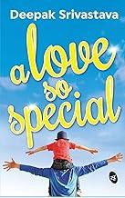 A Love so Special: A tale of Love and Determination