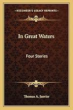 In Great Waters: Four Stories