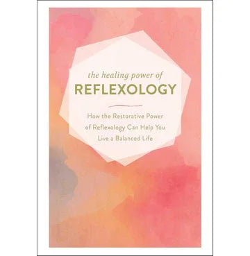 Healing Power Of Reflexology
