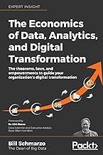 The The Economics of Data, Analytics, and Digital Transformation