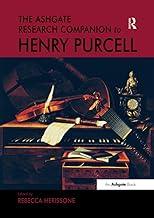 The Ashgate Research Companion to Henry Purcell (Routledge Music Companions)