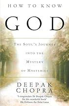 How To Know God: The Soul's Journey into the Mystery of Mysteries