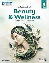 Full Marks Beauty & Wellness Class 9 | CBSE | Skill Education | Subject Code 407| for CBSE