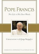 Pope Francis:His Life In His Own Words