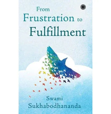 From Frustration To Fulfillment