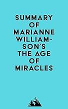 Summary of Marianne Williamson's The Age of Miracles