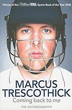Coming Back To Me: The Autobiography of Marcus Trescothick