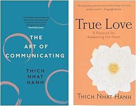 The Art of Communicating & True Love: A Practice for Awakening the Heart