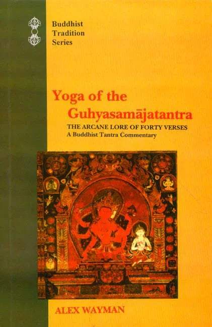 Yoga of the Guhyasamajatantra