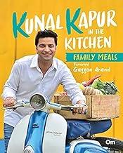 Kunal Kapur In The Kitchen -Family Meals (Indian Cooking)