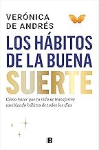 Los hábitos de la buena suerte/ The Habits of Good Luck