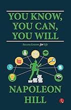 You Know, You Can, You Will: Success Lessons for Life