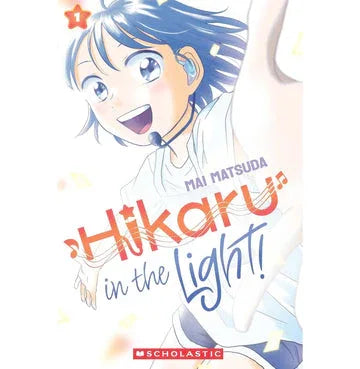 Hikaru In The Light! (Volume 1)