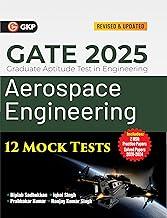 GKP GATE Aerospace Engineering 2025 | 12 Full Length Mock Tests with Solutions | Solved Papers 2020–2023 | 2 MSQ Sets | Based on Latest GATE AE Exam Pattern | As Per Latest Syllabus | Comprehensive Practice Guide | Exam Oriented Preparation