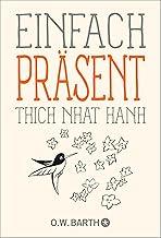 Einfach präsent (Basics der Achtsamkeit) (German Edition)