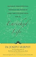 Maximize Your Potential Through The Power Of Your Subconscious Mind For An Enriched Life (English)