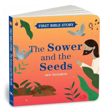 First Bible Story: The Sower And The Seeds (New Testament)