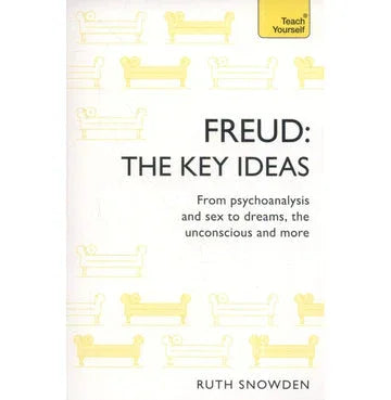 Freud - The Key Ideas
